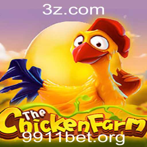 Descubra ChickenFarm: O Jogo de Estratégia com 9911bet